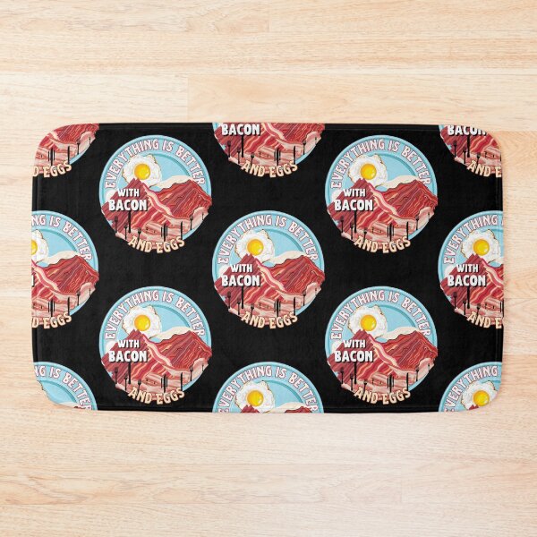 Item preview, Everything Is Better With Bacon And Eggs designed and sold by Novelty-Shirts.