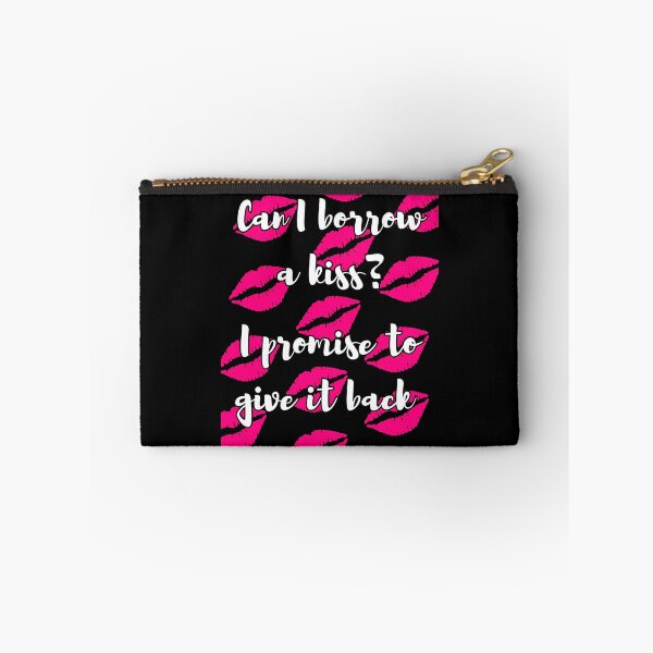 Item preview, Can i borrow a kiss? I promise to give it back designed and sold by FXR-Designs.