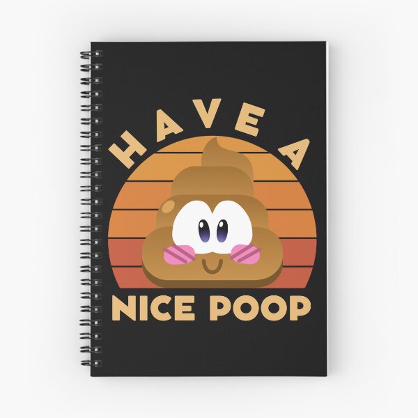Item preview, Have A Nice Poop | Funny Poop designed and sold by mattades.