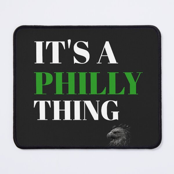 Item preview, IT'S A PHILLY THING designed and sold by AOUISM.