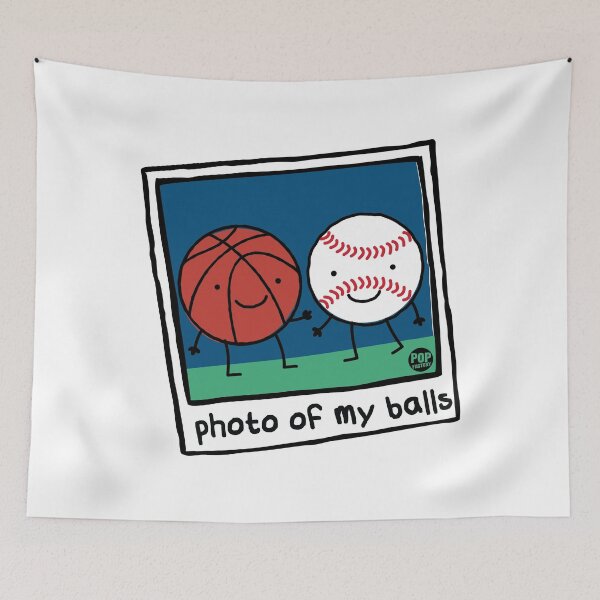 Item preview, Photo Of My Balls designed and sold by TODD GOLDMAN.