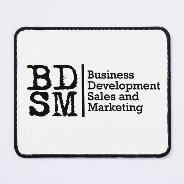 Item preview, BDSM - Business Development Sales and Marketing designed and sold by T-TEES Clothing.