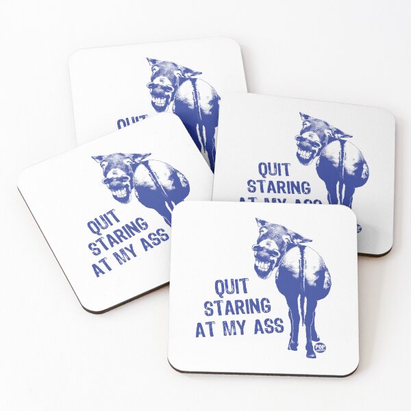 Item preview, Quit Staring at My Ass designed and sold by TODD GOLDMAN.
