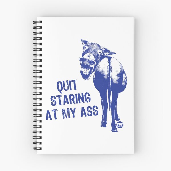 Item preview, Quit Staring at My Ass designed and sold by TODD GOLDMAN.