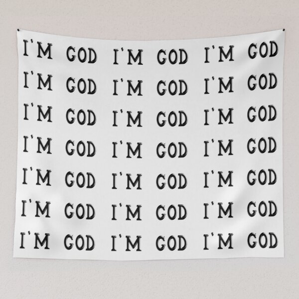 Item preview, I'm God designed and sold by Soaked-N-Bleach.