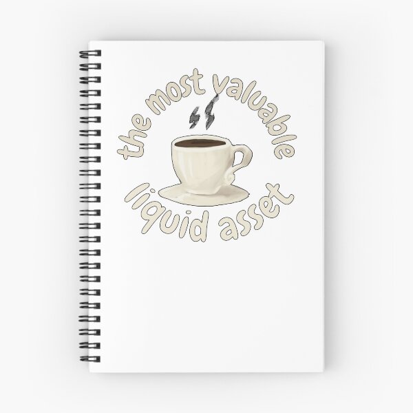 Item preview, Coffee the most valuable liquid asset, for finance and coffee lovers designed and sold by NoetherSym.