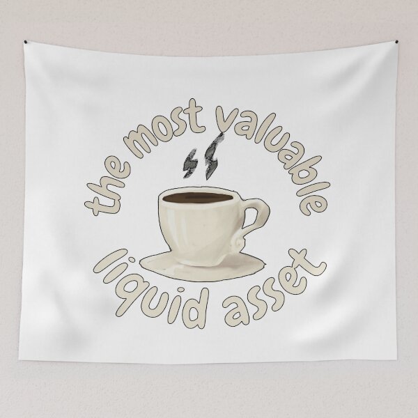 Item preview, Coffee the most valuable liquid asset, for finance and coffee lovers designed and sold by NoetherSym.