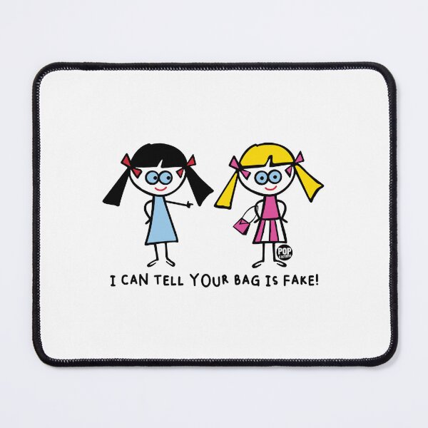 Item preview, I can Tell Your Bag Is Fake designed and sold by TODD GOLDMAN.