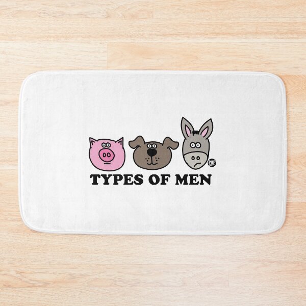 Item preview, Types Of Men Pig Dog Ass designed and sold by TODD GOLDMAN.