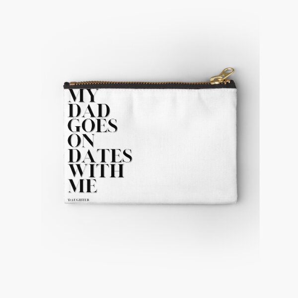 Item preview, my dad goes on dates with me designed and sold by NorthV.