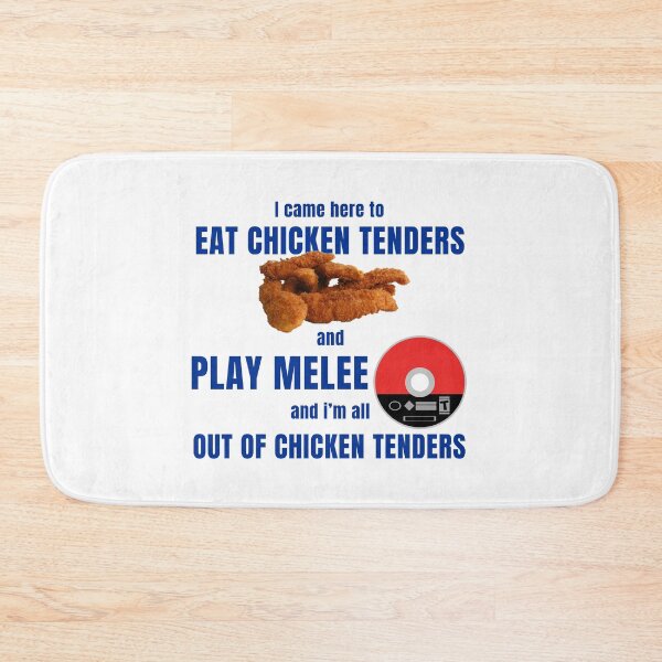 Item preview, Eat Chicken Tenders and Play Melee designed and sold by ssbmjacks.