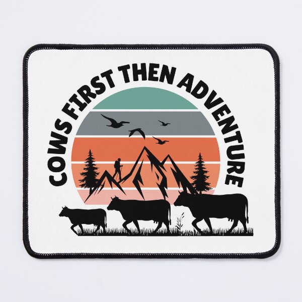 Item preview, Cows first then adventure vintage sunset with nature designed and sold by FarmsteadAcers.