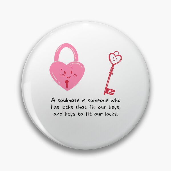 Item preview, A soulmate is someone who has locks that fit our keys, and keys to fit our lock designed and sold by FXR-Designs.