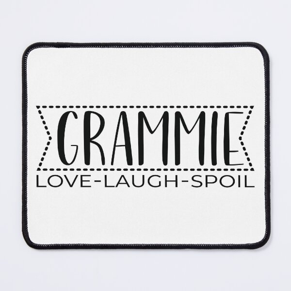 Item preview, Grammie | Love| Laugh | Spoil designed and sold by Crafty-Hawk.