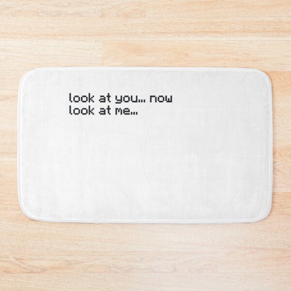 Item preview, Look at you...now look at me... designed and sold by jamcaYT.