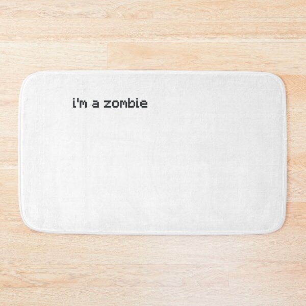 Item preview, I'm a zombie  designed and sold by jamcaYT.