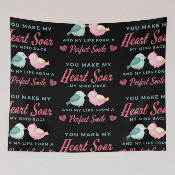 Item preview, You make my heart soar my mind race and my lips form a perfect smile designed and sold by FXR-Designs.