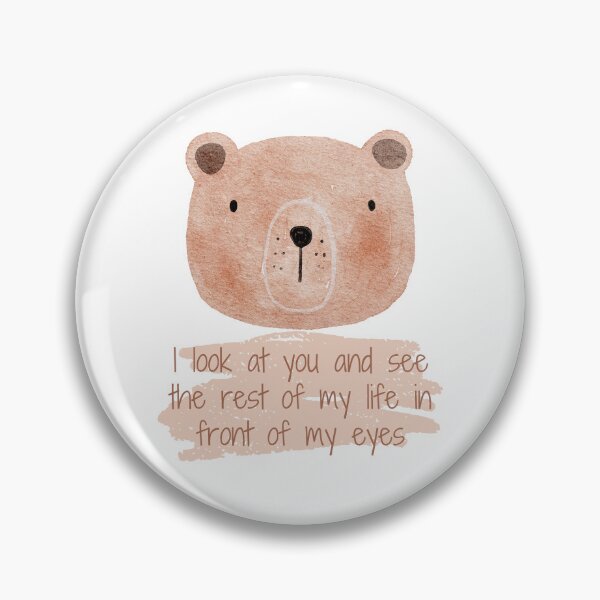 Item preview, I look at you and see the rest of my life in front of my eyes. designed and sold by FXR-Designs.