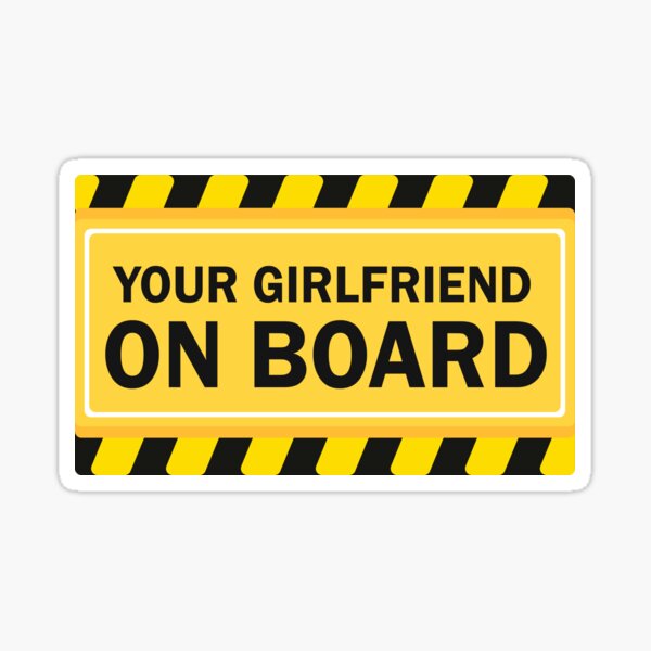 Item preview, your girlfriend on board , car bumpers or hydraulic bottles. designed and sold by hagawi.