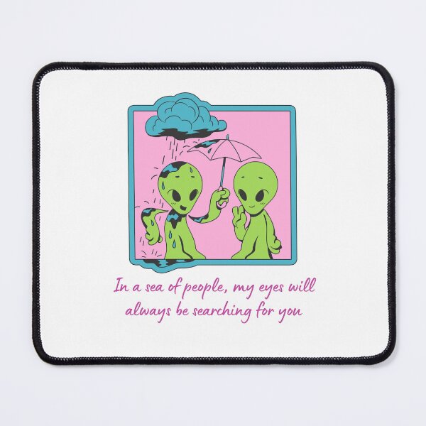 Item preview, In a sea of people, my eyes will always be searching for you. designed and sold by FXR-Designs.