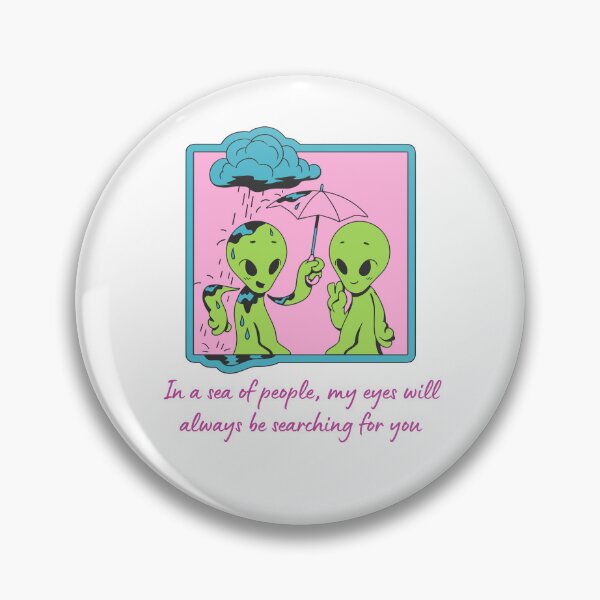 Item preview, In a sea of people, my eyes will always be searching for you. designed and sold by FXR-Designs.