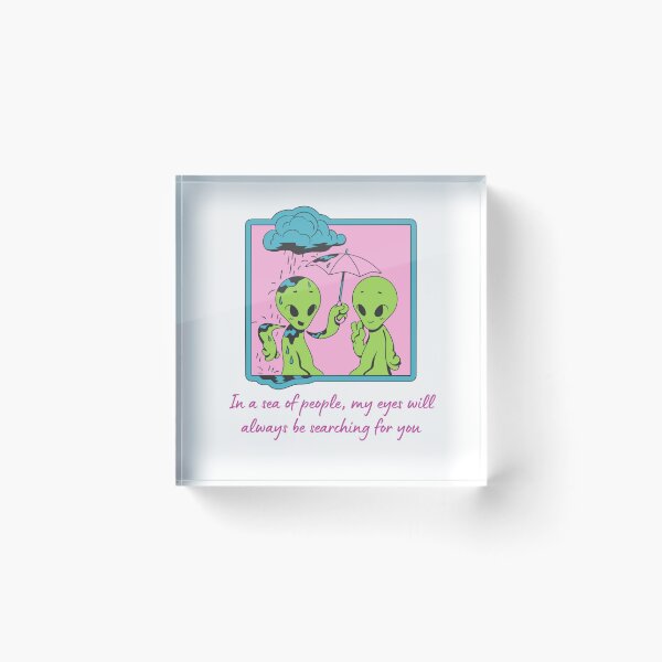 Item preview, In a sea of people, my eyes will always be searching for you. designed and sold by FXR-Designs.