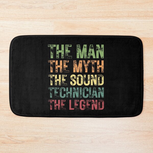 Item preview, The Man The Myth The Sound Technician the Legend designed and sold by Crafty-Mornings.