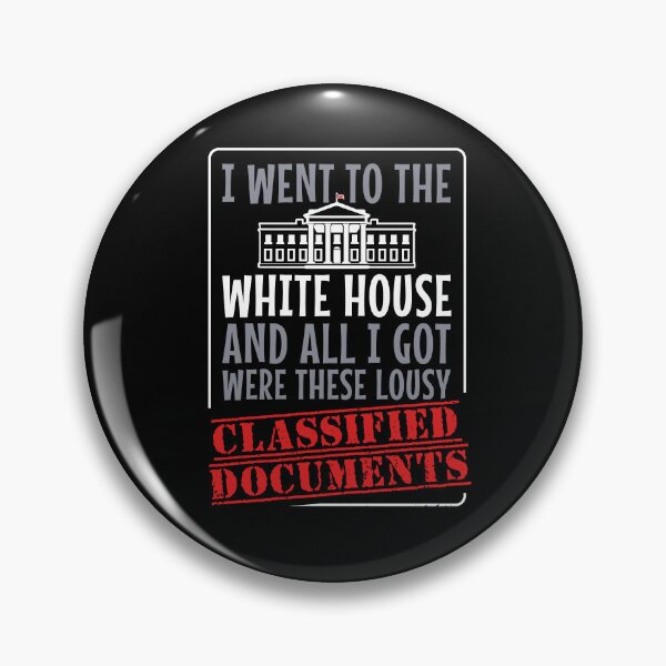 Item preview, I Went to the White House And All I Got Were These Lousy Classified Documents designed and sold by Nerd Shizzle.