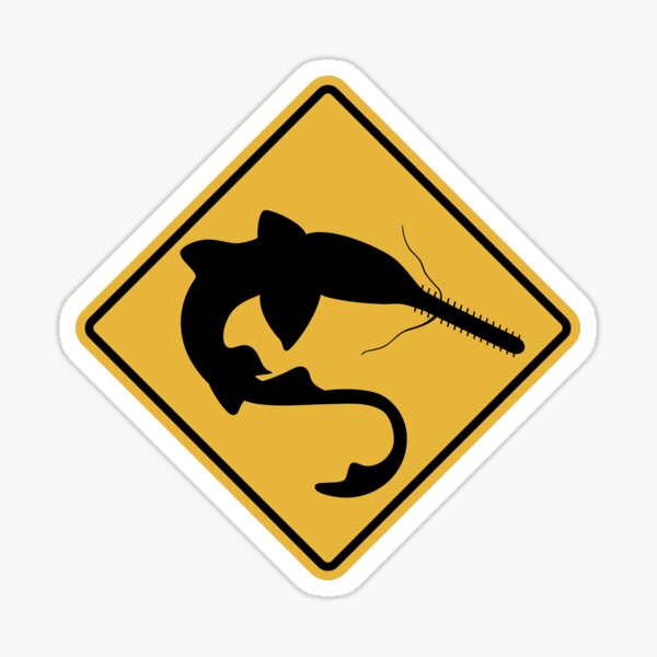 "Sawshark Saw shark Sawfish Road Sign" Sticker for Sale by GEEKFACTORY