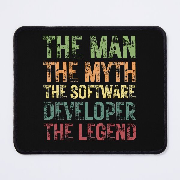 Item preview, The Man The Myth The Software Developer The Legend designed and sold by Crafty-Mornings.
