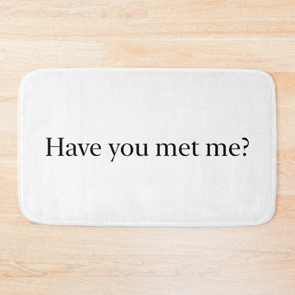 Item preview, himym have you met me? designed and sold by occhiodifango.