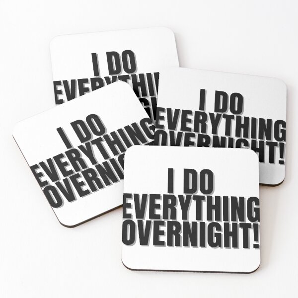 Item preview, I DO EVERYTHING OVERNIGHT! designed and sold by Finds.