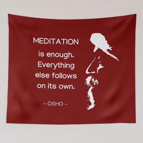Item preview, Osho - Meditation is enough... - text design designed and sold by RetComly.