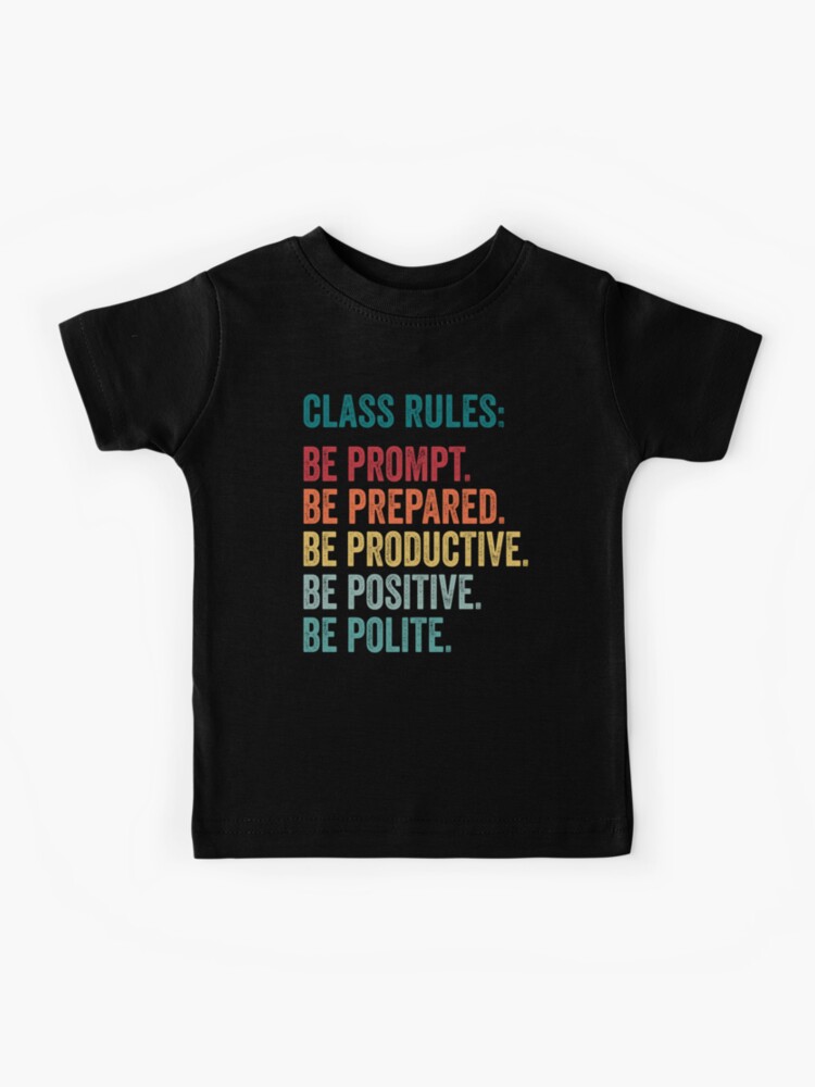 be prompt prepared productive positive polite classroom