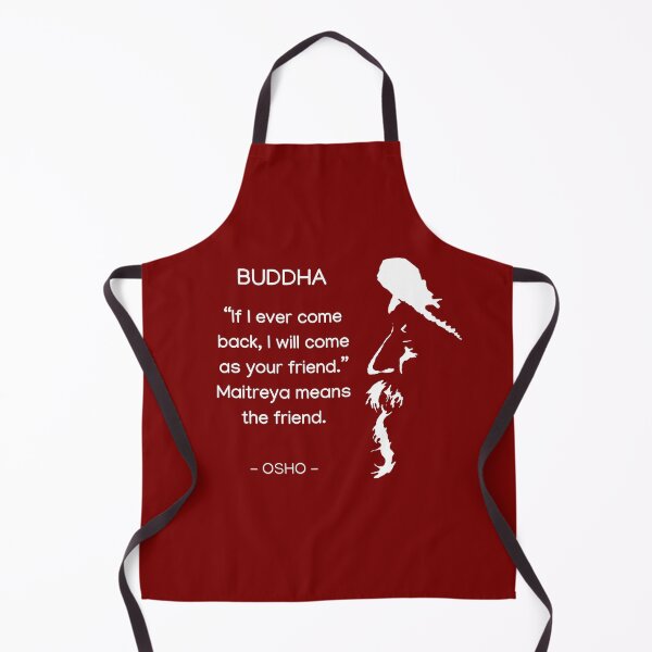Item preview, Buddha - Maitreya means the friend... Osho Quote – text design designed and sold by RetComly.