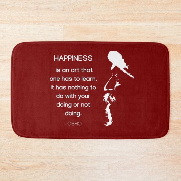 Item preview, Happiness... Osho Quote – To Turn You Outside In! - text design designed and sold by RetComly.