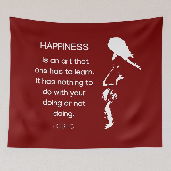 Item preview, Happiness... Osho Quote – To Turn You Outside In! - text design designed and sold by RetComly.