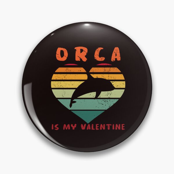 Item preview, Orca Is My Valentine Funny Valentine Sayings I Love The Orca designed and sold by Goldbergg.