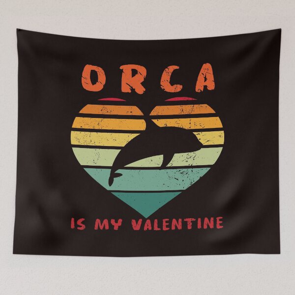 Item preview, Orca Is My Valentine Funny Valentine Sayings I Love The Orca designed and sold by Goldbergg.