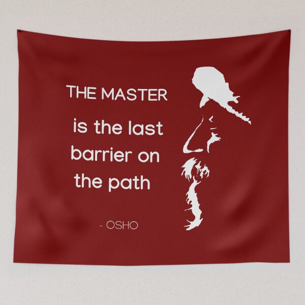 Item preview, The master is the last barrier on the path... Osho Quote – To Turn You Outside In! - text design designed and sold by RetComly.