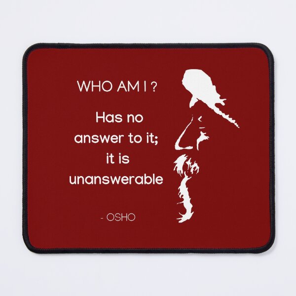 Item preview, Who am I ?... Osho Quote – To Turn You Outside In! - text design designed and sold by RetComly.