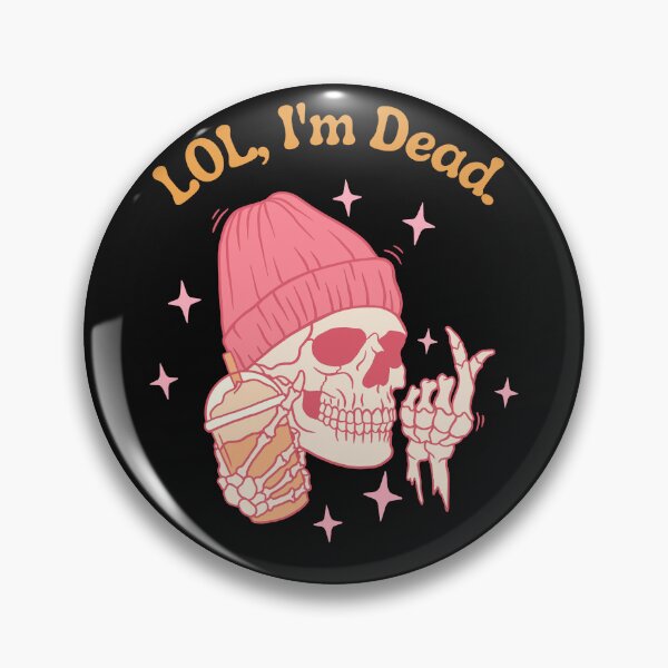 Item preview, LOL, I'm Dead. designed and sold by LifeLongTees ..