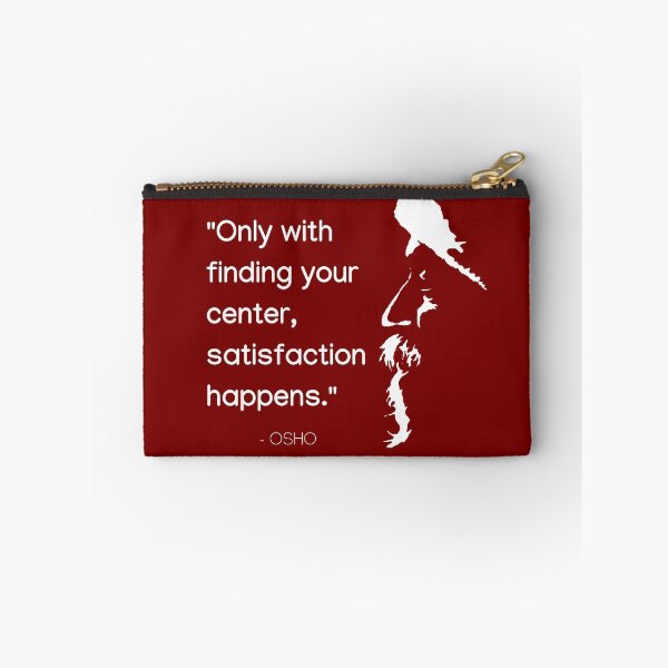Item preview, Osho - Only with finding your center, satisfaction happens... text design designed and sold by RetComly.