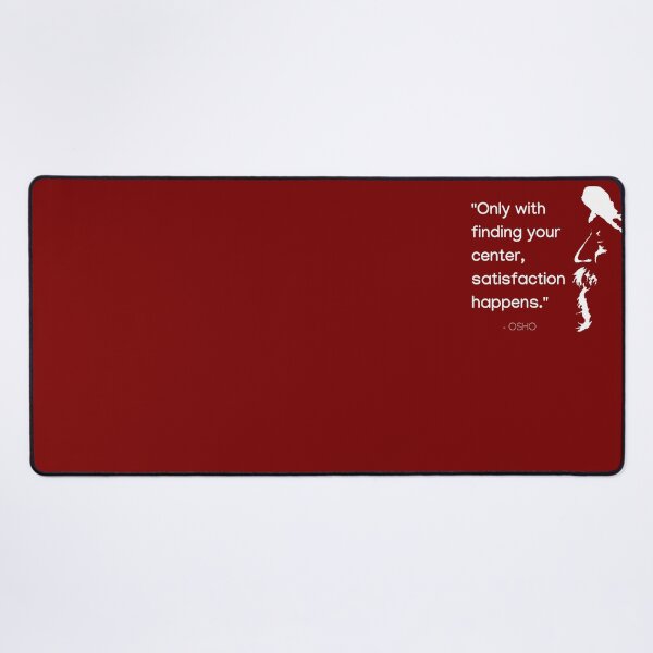 Item preview, Osho - Only with finding your center, satisfaction happens... text design designed and sold by RetComly.