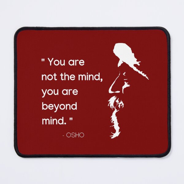 Item preview, Osho - You are not the mind, you are beyond mind - text design designed and sold by RetComly.