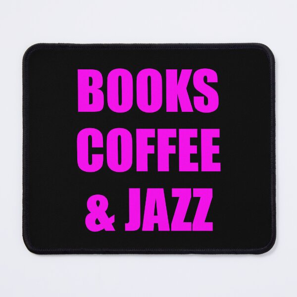 Item preview, Books coffee and Jazz designed and sold by Inspirationmotivation.
