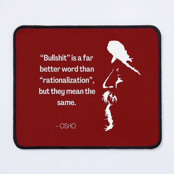 Item preview, Rationalization... Osho Quote – To Turn You Outside In! - text design designed and sold by RetComly.