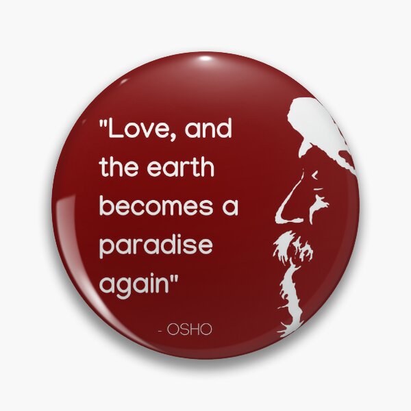 Item preview, Osho - Love, and the earth becomes a paradise again – text design designed and sold by RetComly.