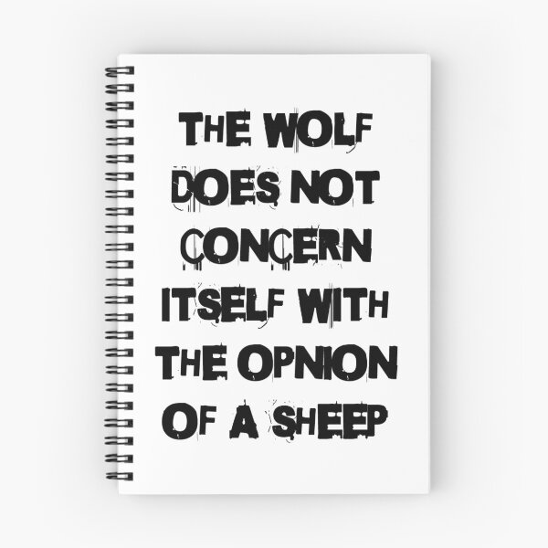 Item preview, THE WOLF DOES NOT CONCERN ITSELF WITH THE OPINION OF A SHEEP designed and sold by 2brothersgoods.