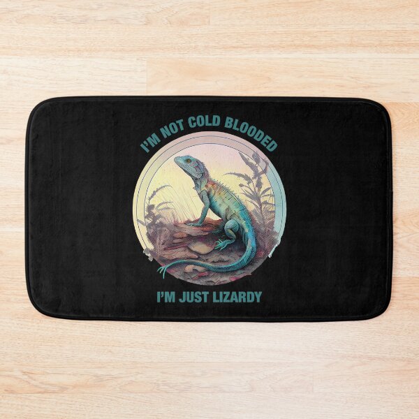Item preview, I'm not cold blooded, I'm just lizardly designed and sold by AdaRecordShop.